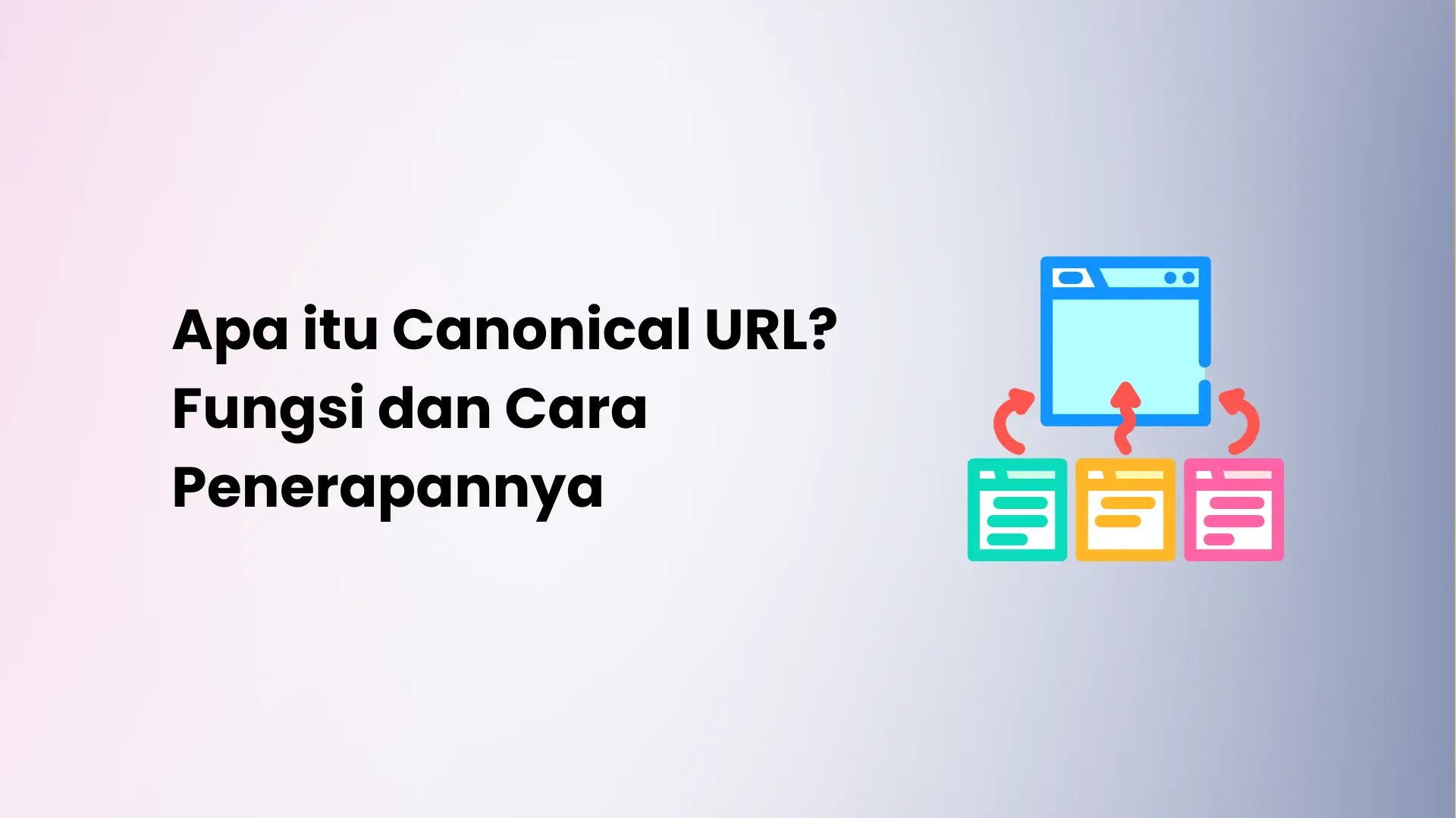 Apa itu Canonical URL